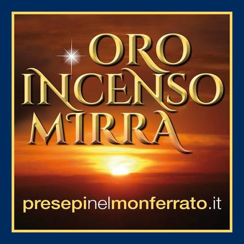 Passerano Marmorito | Oro Incenso Mirra - Presepi nel Monferrato - edizione 2020